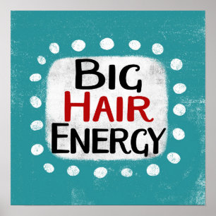 Stor Hair Energy Poster väggkonst