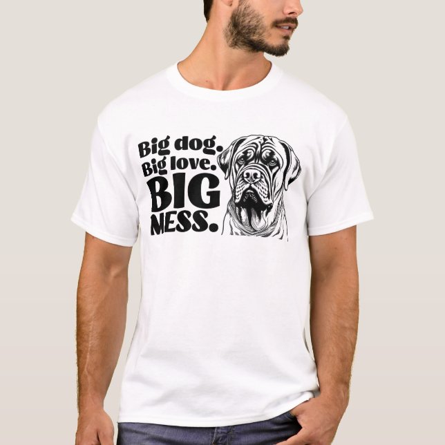 Stor Hund. Big Kärlek. Big  - Funny Mastiff T Shirt (Framsida)