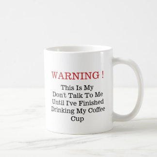 Stör inte en kaffedrinker - Mugg-A-Tude Kaffemugg