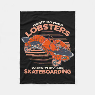 Stör inte humrar när de åker skateboard fleecefilt