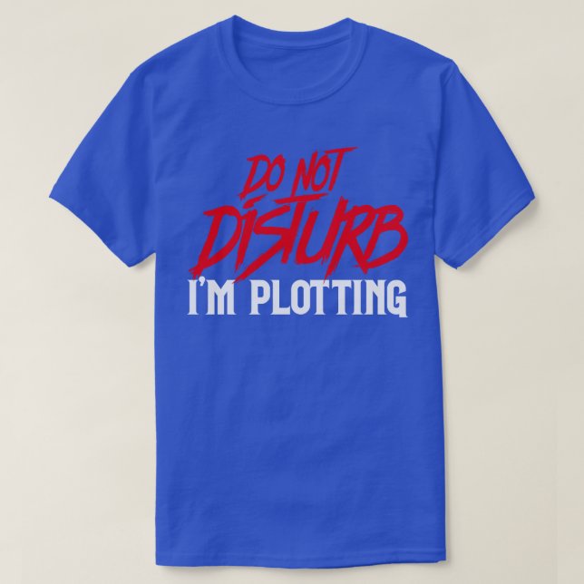 Stör inte Im-ritning T Shirt (Design framsida)
