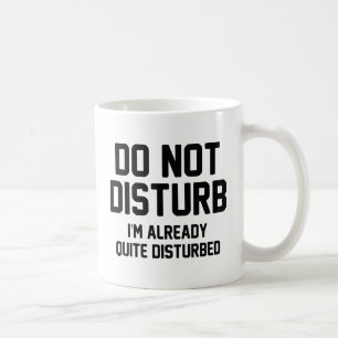 Stör inte kaffemugg