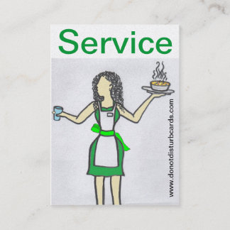 Stör inte kort. Com (servitrisen kontrollerar in). Visitkort