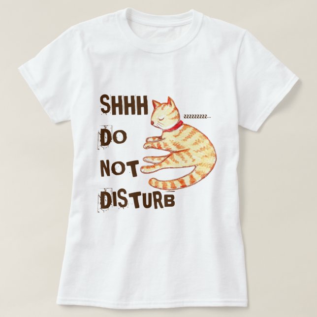 "Stör inte"-luddig soffert Tee Shirt (Design framsida)