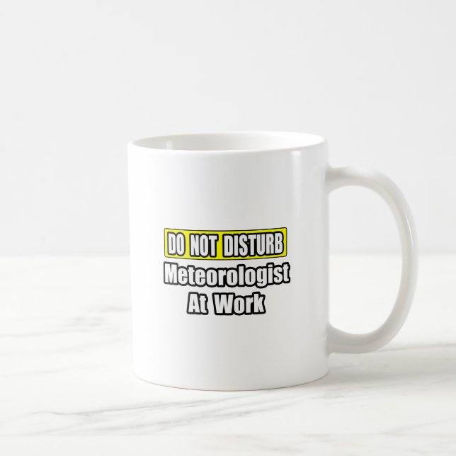 Stör inte.. meteorologen på arbetsplatsen kaffemugg (Höger)