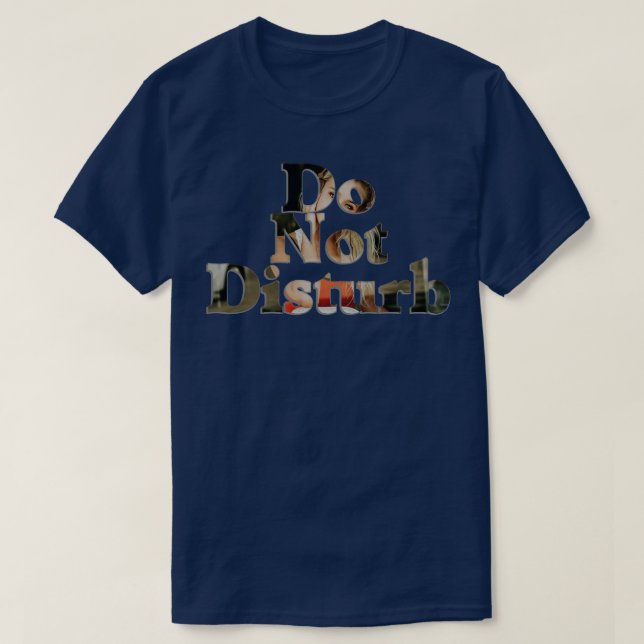 Stör inte t shirt (Design framsida)