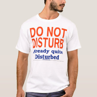 Stör inte tee shirt