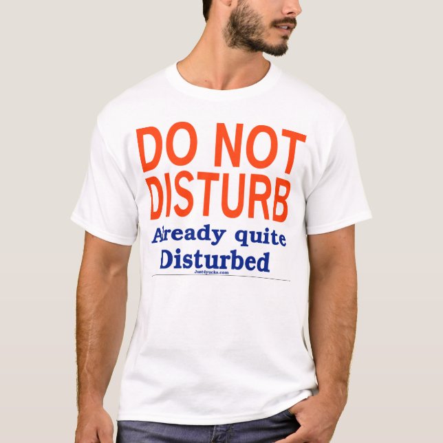 Stör inte tee shirt (Framsida)