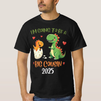 Stor Kusin Dinosaurie Jag Kommer Att Vara Kusin Be T Shirt