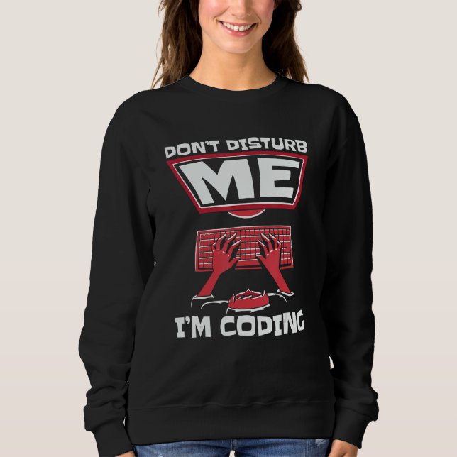 Stör mig inte, jag kodar Full Stack-mjukvara De T Shirt (Framsida)