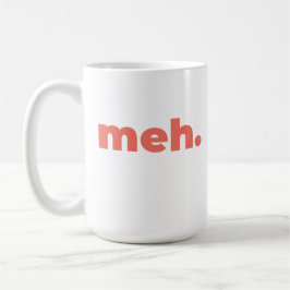 Stor mugg - Meh.
