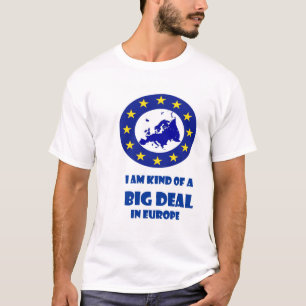 Stor överenskommelse i Europa 2 Tee Shirt