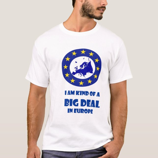Stor överenskommelse i Europa 2 Tee Shirt (Framsida)