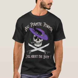 STOR PIRAT PIMPIN! T-SHIRT