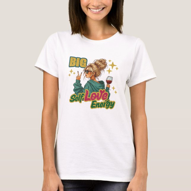 Stor självkärleksenergi t shirt (Framsida)