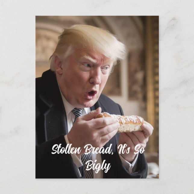 Stor Stollen-bröd Trump skämt Vykort (Framsida)