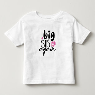 Stor syster igen t shirt