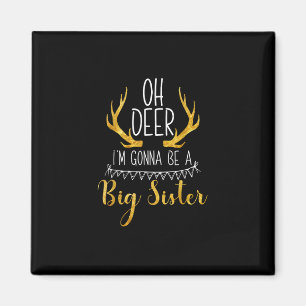 Stor syster Oh Deer Bebis Annonsering Söt Stil Magnet