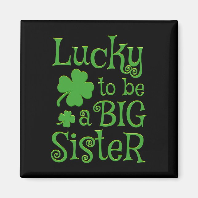 Stor syster St Patricks Day graviditetsannonsering Magnet (Framsidan)