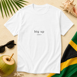 Stor upp jamaicanskt Patois-ordspråk T Shirt