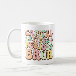 Stora Bokstäver Och Punkter Bruh ELA Läraren Rolig Kaffemugg