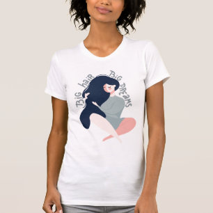 Stora drömmar för stort hår t shirt