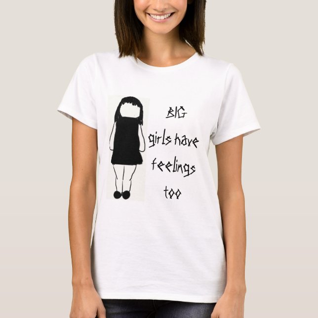 STORA flickor har feelingstoo T Shirt (Framsida)