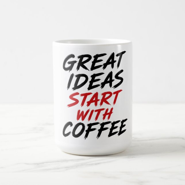 Stora idéer börjar med kaffe kaffemugg (Center)