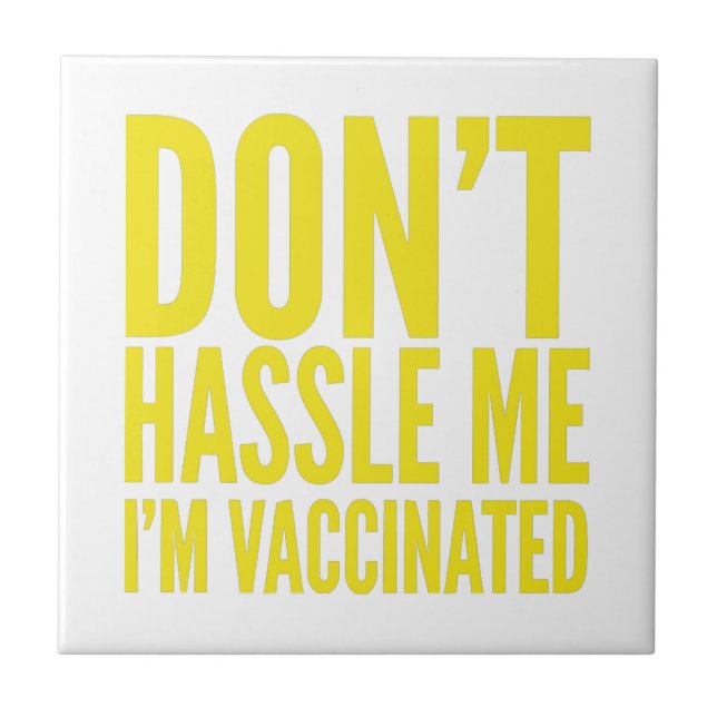 STÖRA MIG INTE, JAG ÄR VACCINERAD  KAKELPLATTA (Framsidan)
