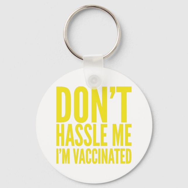 STÖRA MIG INTE, JAG ÄR VACCINERAD  NYCKELRING (Framsida)