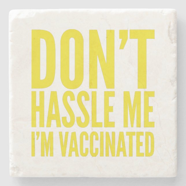 STÖRA MIG INTE, JAG ÄR VACCINERAD  STENUNDERLÄGG (Framsidan)