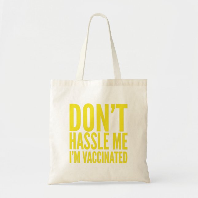 STÖRA MIG INTE, JAG ÄR VACCINERAD  TYGKASSE (Framsidan)