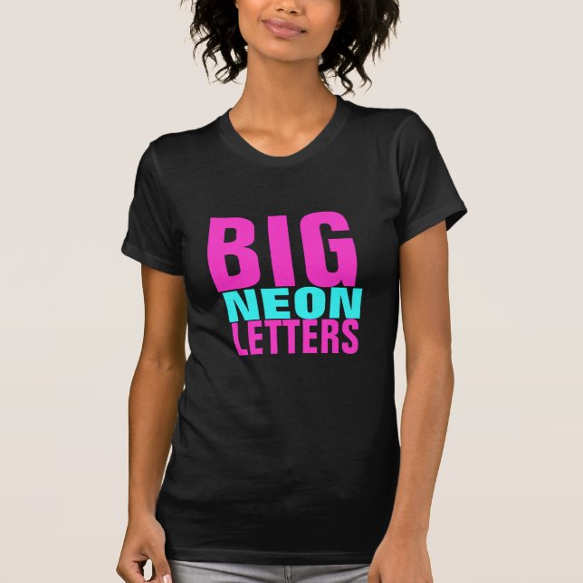 STORA NEONBREV T-SHIRT (Framsida)