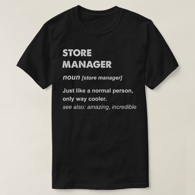 Store Manager  T Shirt (Design framsida)