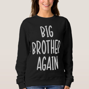 Storebror Äntligen Nyhet för Pojkar & Äldre Bröder T Shirt