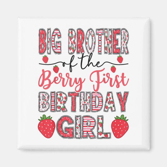 Storebror i Berry First Birthday Girl Straw Magnet (Framsidan)