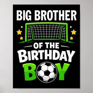 Storebror till födelsedags-pojken fotboll Ll famil Poster
