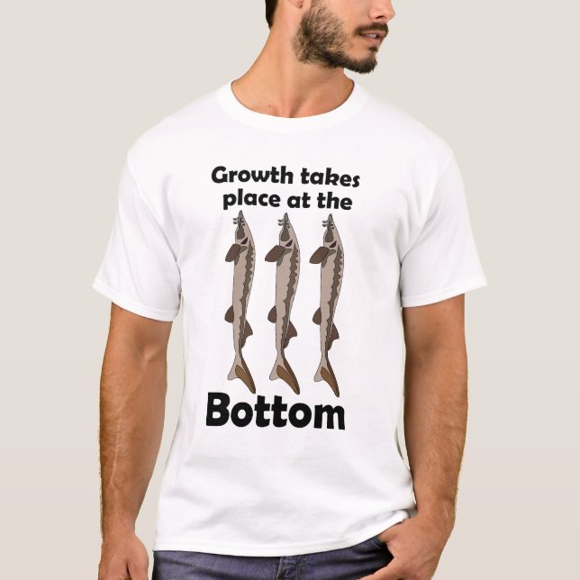 Störfisk bottenlevande inspirerande citat t shirt (Framsida)