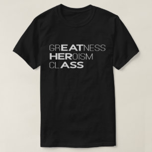 Storhet Hjältedåd Klass Typografi T Shirt