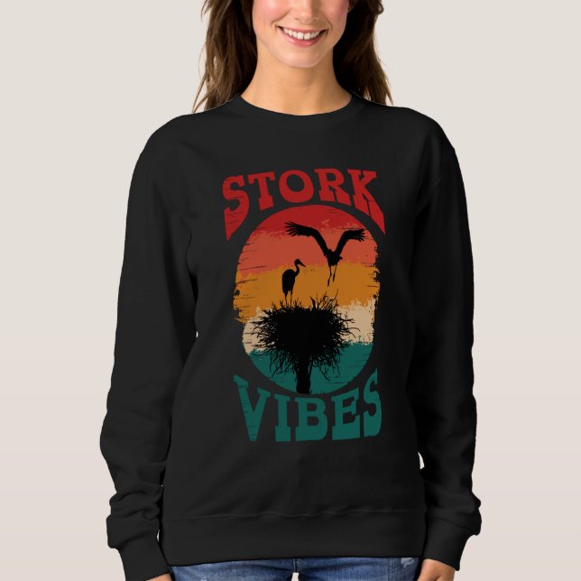 Stork Vibes Storks Egrets Herons Ornithologists  1 T Shirt (Framsida)