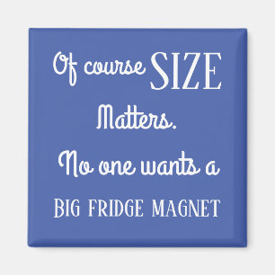 Storlek Matter Funny-kylskåp Magnet
