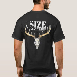 Storlek Matters Hjort Hunting T Shirt