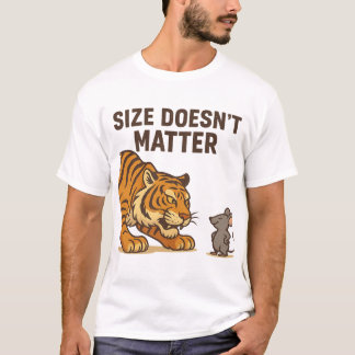 Storlek spelar ingen roll - nykterare och musdesig t shirt