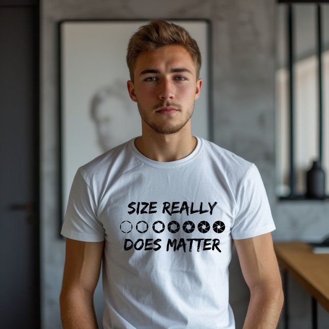 Storlek spelar verkligen roll Fotografi T Shirt (Skapare uppladdad)