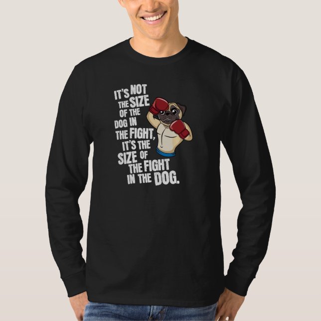 Storleka i kampen i Hund T Shirt (Framsida)