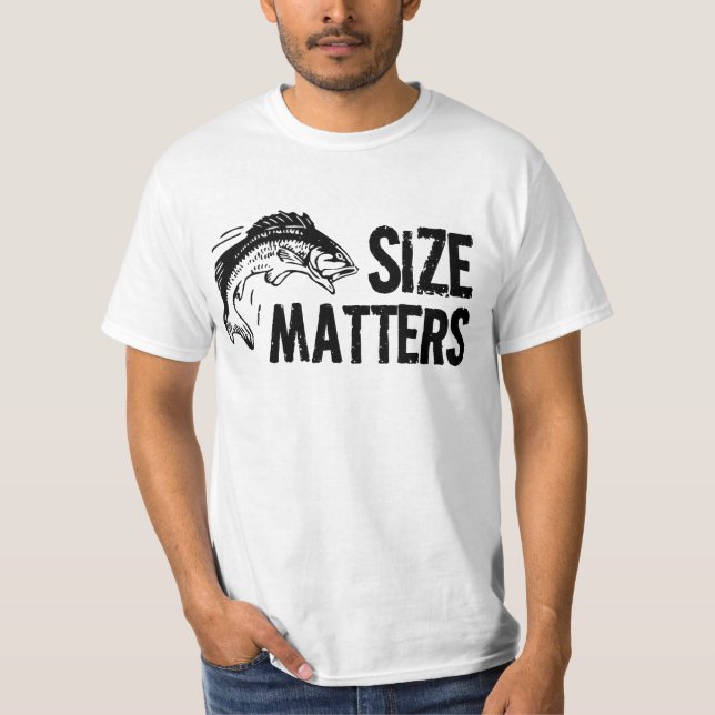 Storleka saker! Lönsam fiskedesign T-shirt (Framsida)