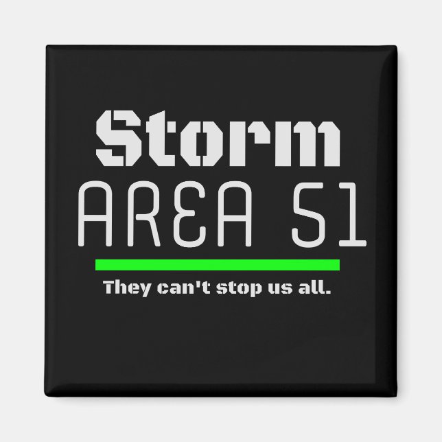Storm Area 51 De kan inte stoppa oss alla händelse Magnet (Framsidan)