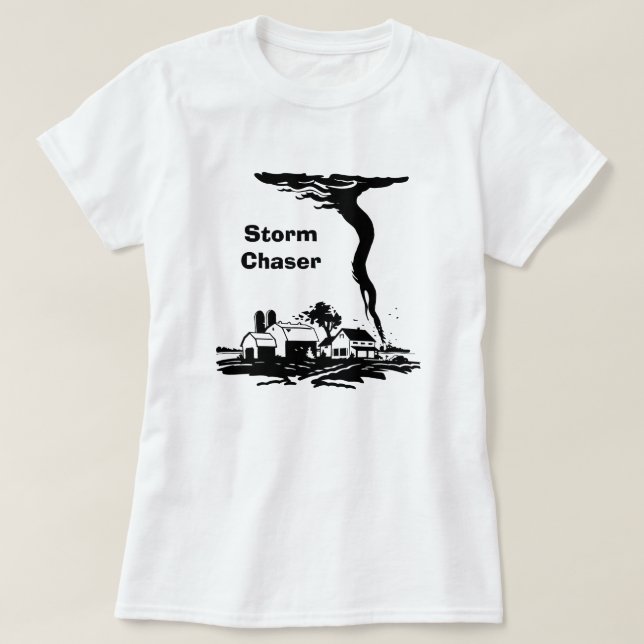 Storm Chaser Tornado Twister Weather Meteorology Tee Shirt (Design framsida)