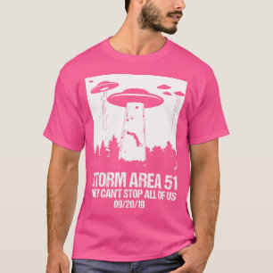 Storma område 51 de kan inte stoppa oss alla Rolig T Shirt