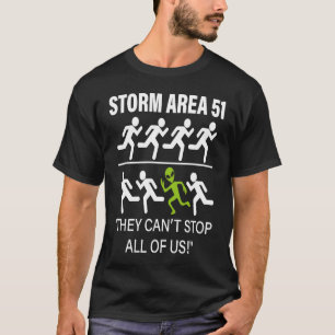Storma Område 51 Du Kan Inte Stoppa Alla Oss Grön T Shirt